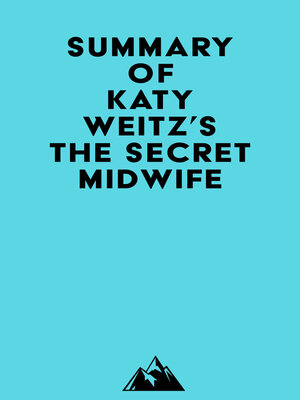cover image of Summary of Katy Weitz's the Secret Midwife